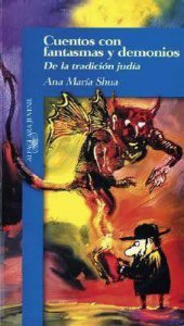Cuentos con fantasmas y demonios : de la tradición judía