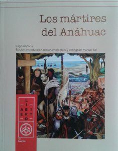 Los mártires del Anáhuac : novela histórica