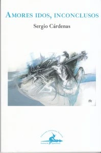 Amores idos, inconclusos