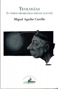 Teologías (y otros problemas didascálicos)
