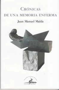 Crónicas de una memoria enferma