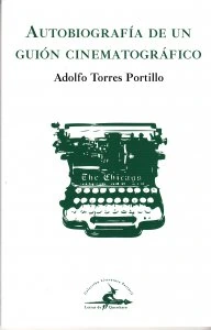 Autobiografía de un guión cinematográfico