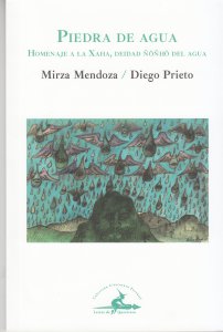 Piedra de agua. Homenaje a la Xaha, deidad de nönhö del agua