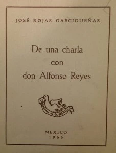 De una charla con don Alfonso Reyes