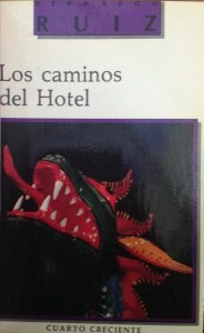 Los caminos del hotel