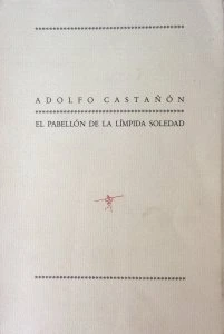 El pabellon de la límpida soledad