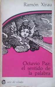 Octavio Paz. El sentido de la palabra
