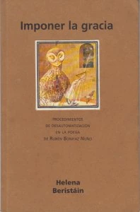 Imponer la gracia: procedimientos de desautomatización en la poesía de Rubén Bonifaz Nuño