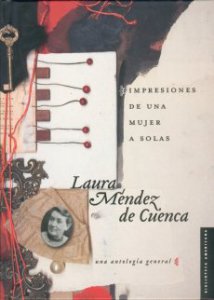 Impresiones de una mujer a solas : una antología general