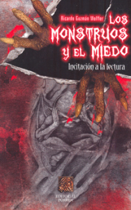 Los monstruos y el miedo : incitación a la lectura