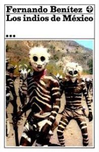 Los indios de México. Tomo III