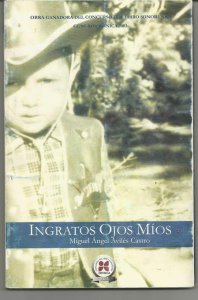 Ingratos ojos míos