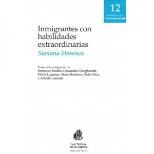 Inmigrantes con habilidades extraordinarias
