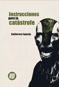 Instrucciones para la catástrofe