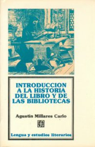 Introducción a la historia del libro y de las bibliotecas