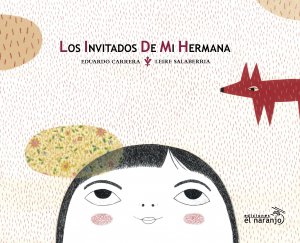 Los invitados de mi hermana