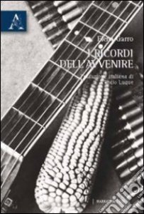 I ricordi dell'avvenire