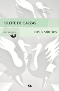 Islote de garzas / Ursus Sartoris
