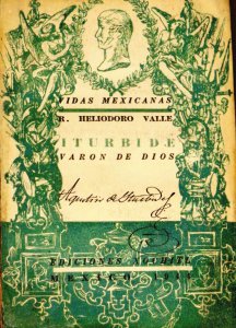 Iturbide varón de Dios