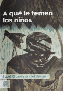 A qué le temen los niños