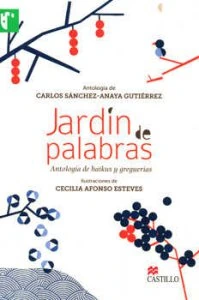 Jardín de palabras : antología de haikus y greguerías