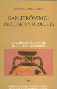 San Jerónimo: Ascetismo y filología