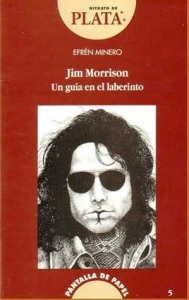 Jim Morrison Un guía en el laberinto