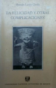 La felicidad y otras complicaciones