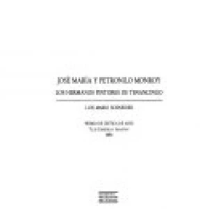 José María y Petronilo Monroy : los hermanos pintores de Tenancingo