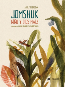 Jomshuk : niño y dios maíz
