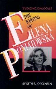 The Writing of Elena Poniatowska. Engaging Dialogues.