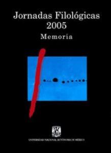 Jornadas Filológicas 2005: memoria