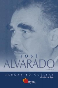 José Alvarado : antología