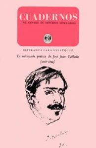 La iniciación poética de Jóse Juan Tablada (1888-1899)