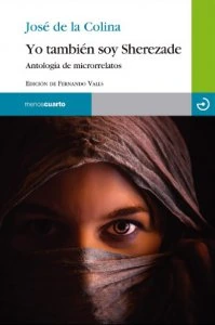 Yo también soy Sherezade : antología de microrrelatos