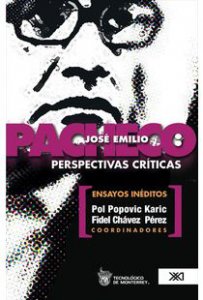 José Emilio Pacheco : perspectivas críticas