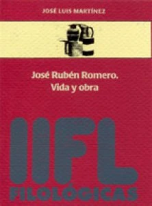 José Rubén Romero : vida y obra
