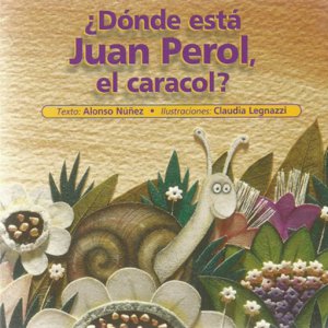 ¿Dónde está Juan Perol, el caracol? 