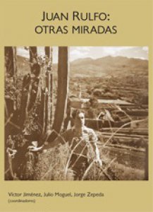 Juan Rulfo: otras miradas