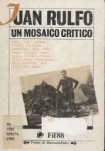 Juan Rulfo : un mosaico crítico