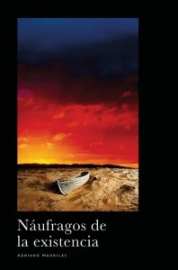 Náufragos de la existencia