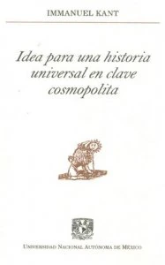 Idea para una historia universal en clave cosmopolita