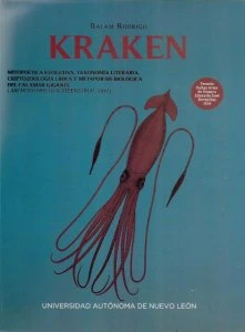Kraken : mitopoética evolutiva, taxonomía literaria, criptozoología lírica y metapoiesis biológica del calamar gigante (Architeuthis Dux Steenstrup, 1857)