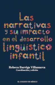 Las narrativas y su impacto en el desarrollo lingüístico infantil