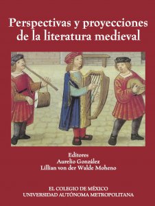 Perspectivas y proyección de la literatura medieval