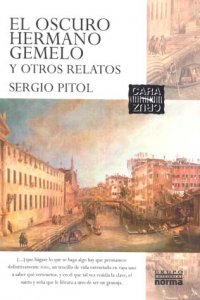 El oscuro hermano gemelo y otros relatos