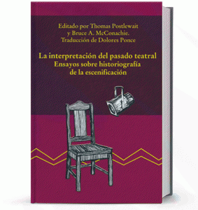 La interpretación del pasado teatral