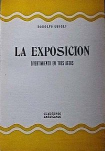 La exposición : divertimento en tres actos