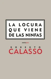 La locura que viene de las ninfas
