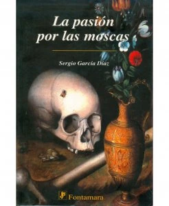 La pasión por las moscas